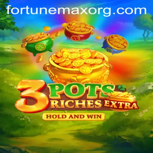 Dive into the Exciting World of 3potsExtra: FortuneMax’s Latest Gaming Sensation