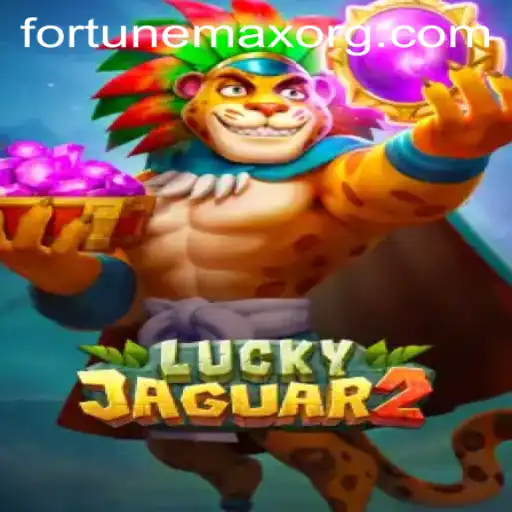 Discover the Thrilling World of Luckyjaguar2: An In-Depth Guide to FortuneMax
